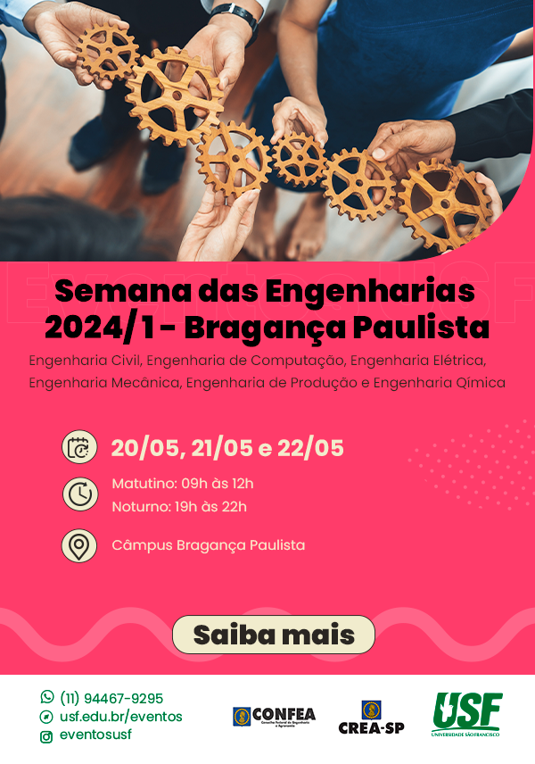 Semana das Engenharias 2024/1 – Câmpus Bragança Paulista